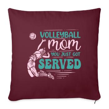 Volleyball Mom You Just Got Served Funny - Sofakissenbezug 45 x 45 cm - Burgunderrot - Vorne
