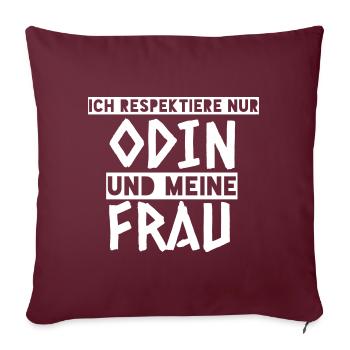 Ich Respektiere Odin und meine Frau Wikinger - Sofakissenbezug 45 x 45 cm - Burgunderrot - Vorne