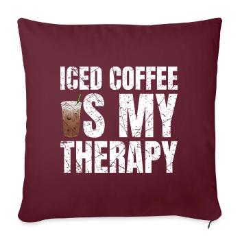 Iced Coffee Is My Therapy Eiskaffee - Sofakissenbezug 45 x 45 cm - Burgunderrot - Vorne