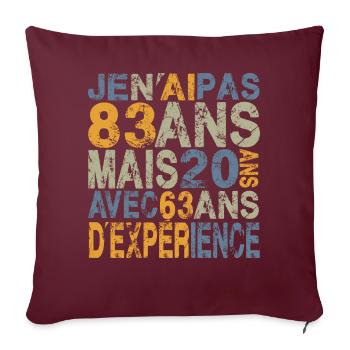 cadeau anniversaire 83 ans tshirt humour - Housse de coussin décorative 45 x 45 cm - bordeaux - Devant
