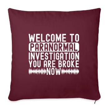 Enquêteur paranormal Chasse aux fantômes - Housse de coussin décorative 45 x 45 cm - bordeaux - Devant
