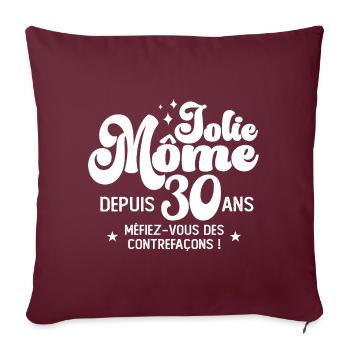 Cadeau Femme anniversaire 30 ans jolie mome cop - Housse de coussin décorative 45 x 45 cm - bordeaux - Devant