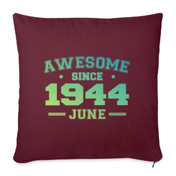 Juin 1944 Anniversaire Année 1944 Juin Cadeau 1944 - Housse de coussin décorative 45 x 45 cm - bordeaux - Devant