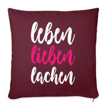 leben lieben lachen - Sofakissenbezug 45 x 45 cm - Burgunderrot - Vorne