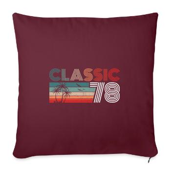 44 Year Old Birthday 2022 Classic 1978 44 Birthday - Sofakissenbezug 45 x 45 cm - Burgunderrot - Vorne