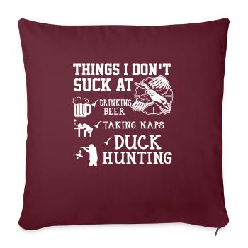 Chose de chasse au canard Je ne suce pas à la chasse au canard - Housse de coussin décorative 45 x 45 cm - bordeaux - Devant