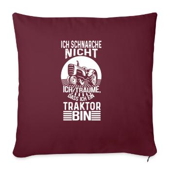 Landwirt SHIRT - Ich schnarche nicht - Sofakissenbezug 45 x 45 cm - Burgunderrot - Vorne