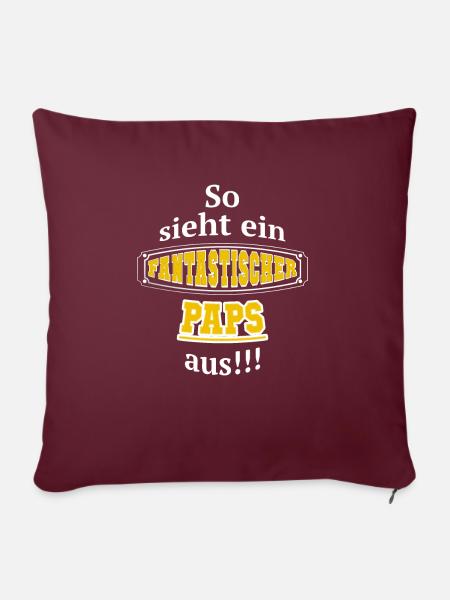 Fantastischer Paps - Sofakissenbezug 45 x 45 cm - Burgunderrot