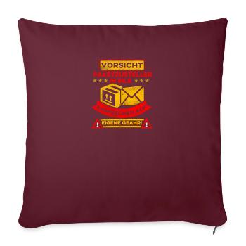 Vorsicht Paketzusteller in Eile - Sofakissenbezug 45 x 45 cm - Burgunderrot - Vorne