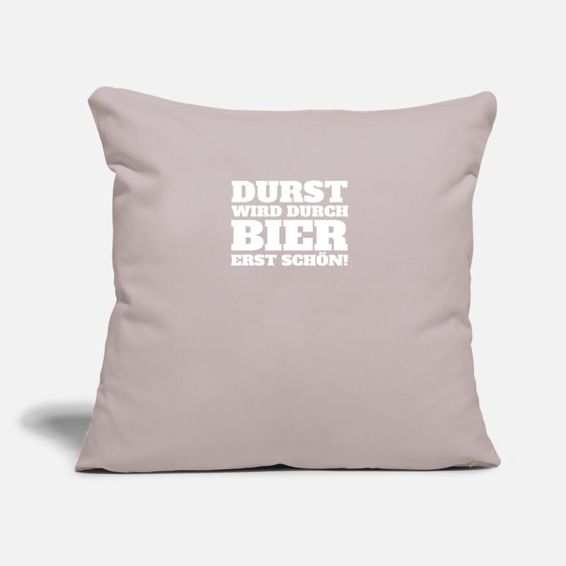 Durst wird durch Bier erst schön! Sofakissenbezug 45 x 45 cm
