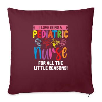PEDS Nurse For all the little Pediatric Nurse - Sofakissenbezug 45 x 45 cm - Burgunderrot - Vorne