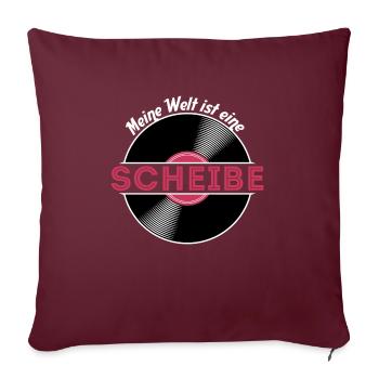 Meine Welt ist eine Scheibe / Schallplatte, Vinyl - Sofakissenbezug 45 x 45 cm - Burgunderrot - Vorne