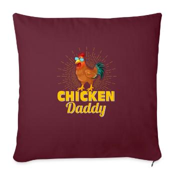 Chicken Daddy Hen Father Farming Rooster - Sofakissenbezug 45 x 45 cm - Burgunderrot - Vorne
