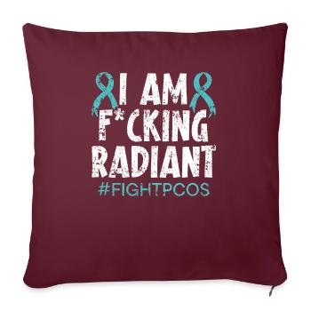 Je suis un guerrier du syndrome des ovaires polykystiques radieux - Housse de coussin décorative 45 x 45 cm - bordeaux - Devant