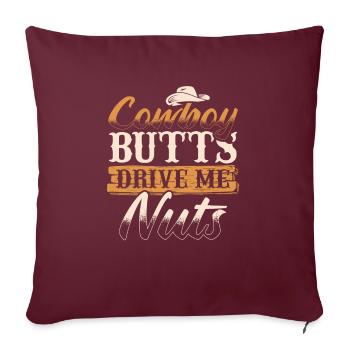 Cowboy Butts Drive Me Nuts Female Western Rodeo - Housse de coussin décorative 45 x 45 cm - bordeaux - Devant