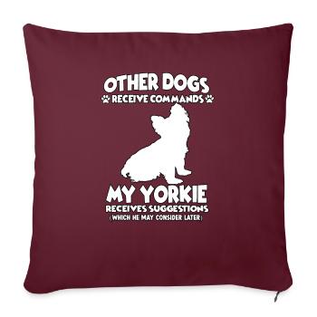 Lustige Yorkshire Terrier Hundetraining Hunde - Sofakissenbezug 45 x 45 cm - Burgunderrot - Vorne