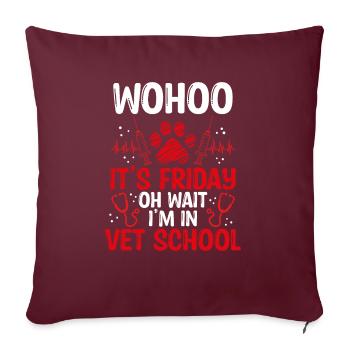 Drôle Vet Tech School Vendredi Vet Tech Étudiant - Housse de coussin décorative 45 x 45 cm - bordeaux - Devant