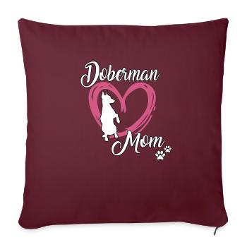 Dobermann Maman propriétaire de chien motif doux Doberman - Housse de coussin décorative 45 x 45 cm - bordeaux - Devant