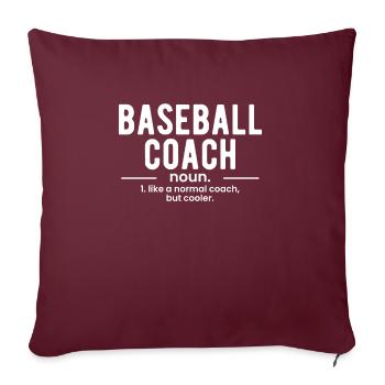 Baseball Coach Definition Shirt Geschenk - Sofakissenbezug 45 x 45 cm - Burgunderrot - Vorne