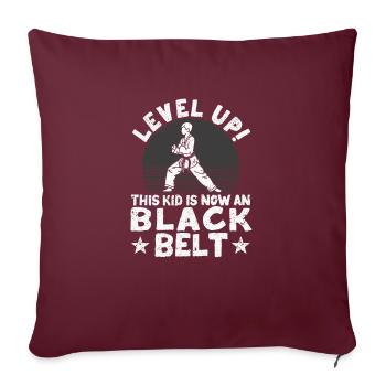 Améliorez ce niveau Cet enfant est maintenant un karaté ceinture noire - Housse de coussin décorative 45 x 45 cm - bordeaux - Devant