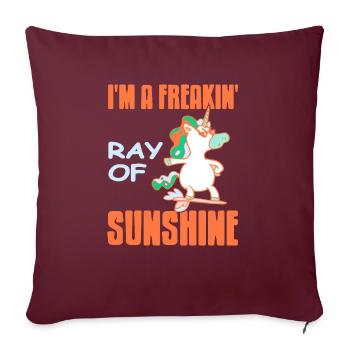I’m A Freaking' Ray Of Sunshine Cool Licorne - Housse de coussin décorative 45 x 45 cm - bordeaux - Devant