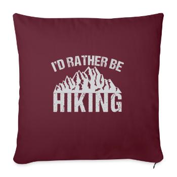 Id Rather Be Hiking - Sofakissenbezug 45 x 45 cm - Burgunderrot - Vorne