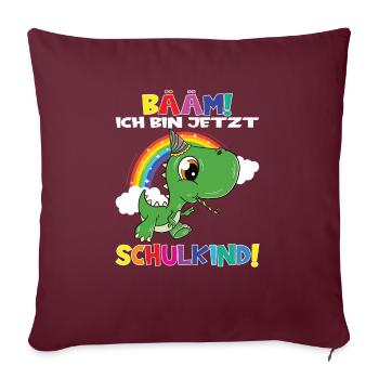Bääm! Ich Bin Jetzt Schulkind Einschulung - Sofakissenbezug 45 x 45 cm - Burgunderrot - Vorne
