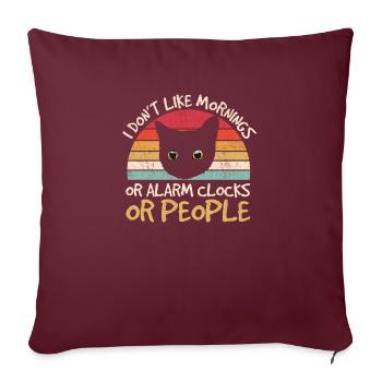 Je n’aime pas les matins ou les gens Drôle d’amoureux des chats Cu - Housse de coussin décorative 45 x 45 cm - bordeaux - Devant