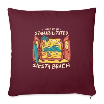 J’ai besoin d’être sahabilité Siesta Beach Été - Housse de coussin décorative 45 x 45 cm - bordeaux - Devant