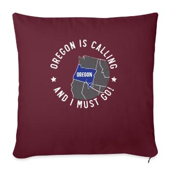 L’Oregon appelle et je dois aller en Amérique Oregonians - Housse de coussin décorative 45 x 45 cm - bordeaux - Devant