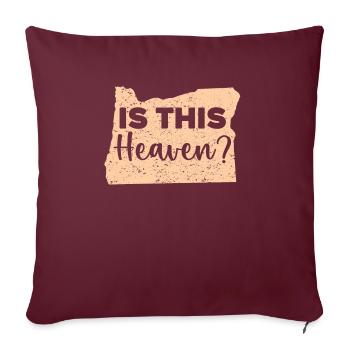 Is This Heaven Oregon USA Amérique Oregoniens - Housse de coussin décorative 45 x 45 cm - bordeaux - Devant