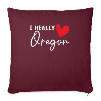 J’aime vraiment Oregon USA Amérique Oregonians - Housse de coussin décorative 45 x 45 cm - bordeaux - Devant