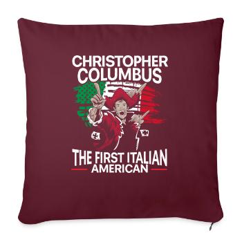 Christophe Colomb le premier Italo-Américain - Housse de coussin décorative 45 x 45 cm - bordeaux - Devant