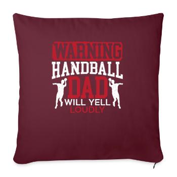 Handball Papa va crier fort Sports Fête des Pères - Housse de coussin décorative 45 x 45 cm - bordeaux - Devant