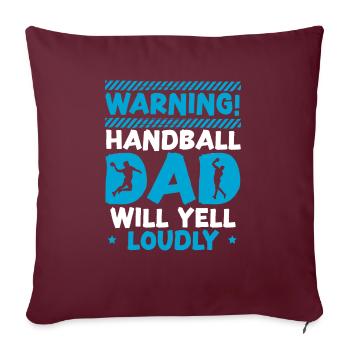 Handball Papa va crier fort Sports Fête des Pères - Housse de coussin décorative 45 x 45 cm - bordeaux - Devant