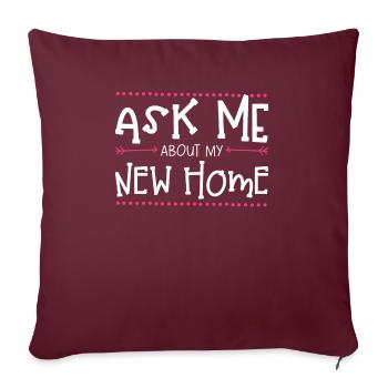 Posez-moi des questions sur ma nouvelle maison - Housse de coussin décorative 45 x 45 cm - bordeaux - Devant
