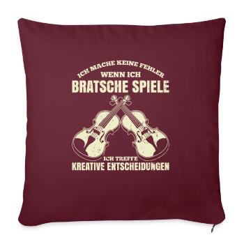 Ich Mache Keine Fehler Wenn Ich Bratsche Spiele Ic - Sofakissenbezug 45 x 45 cm - Burgunderrot - Vorne