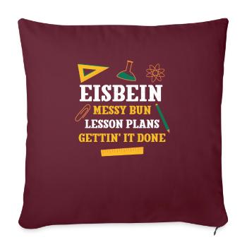 Eisbein Messy Bun Plans de leçon Drôle de professeur - Housse de coussin décorative 45 x 45 cm - bordeaux - Devant