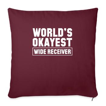 World´s Okayest Wild Receiver Shirt Geschenk - Sofakissenbezug 45 x 45 cm - Burgunderrot - Vorne