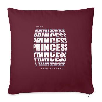 Oubliez princesse je veux être une fille scientifique - Housse de coussin décorative 45 x 45 cm - bordeaux - Devant