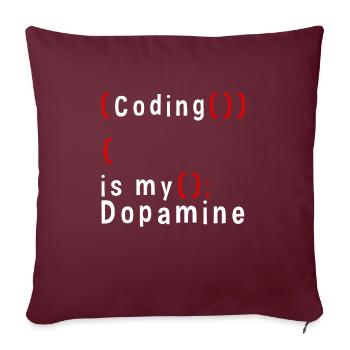 Lustige Codierung Ist Mein Dopamin -Coder - Sofakissenbezug 45 x 45 cm - Burgunderrot - Vorne