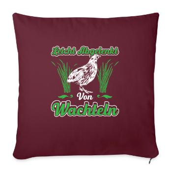 Leicht Abgelenkt Von Wachteln - Sofakissenbezug 45 x 45 cm - Burgunderrot - Vorne