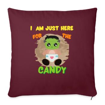 Je suis juste ici pour la chemise d’Halloween drôle de bonbons - Housse de coussin décorative 45 x 45 cm - bordeaux - Devant