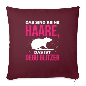 Das Sind Keine Haare, Das Ist Degu Glitzer - Sofakissenbezug 45 x 45 cm - Burgunderrot - Vorne