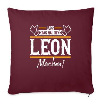 Leon Geschenkidee Geschenk Geburtstag - Sofakissenbezug 45 x 45 cm - Burgunderrot - Vorne