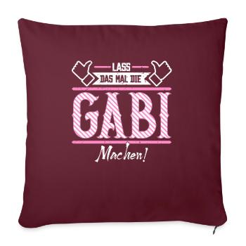 Gabi Geschenkidee Geschenk Geburtstag - Sofakissenbezug 45 x 45 cm - Burgunderrot - Vorne