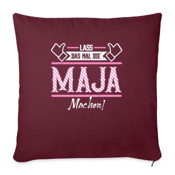 Maja Geschenkidee Geschenk Geburtstag - Sofakissenbezug 45 x 45 cm - Burgunderrot - Vorne