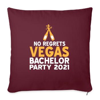 No Regrets Vegas Bachelor Party 2021 Vegas Wedding - Sofakissenbezug 45 x 45 cm - Burgunderrot - Vorne