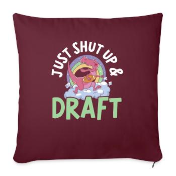 Einfach die Klappe halten und Fantasy Football Sport entwerfen - Sofakissenbezug 45 x 45 cm - Burgunderrot - Vorne