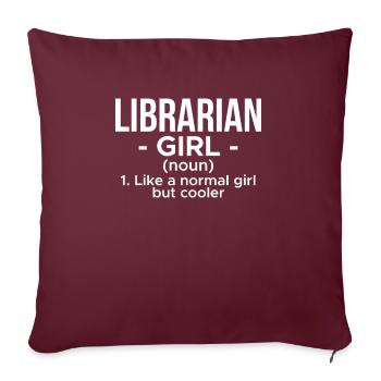 Bibliothécaire Fille Définition Chemise Cadeau - Housse de coussin décorative 45 x 45 cm - bordeaux - Devant
